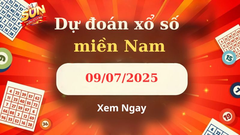Soi cầu XSMN 09/07/2025 - Dự đoán xổ số miền Nam 09/07
